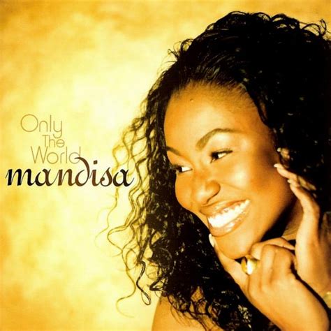 mandisa only the world